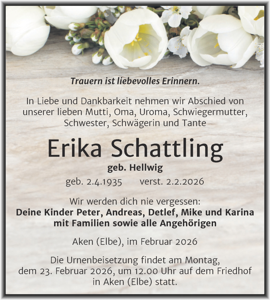  Traueranzeige für Erika Schattling vom 07.02.2026 aus Trauerkombi Köthen