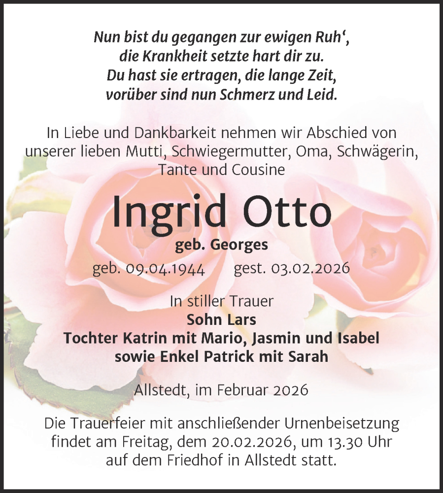  Traueranzeige für Ingrid Otto vom 14.02.2026 aus Trauerkombi Sangerhausen