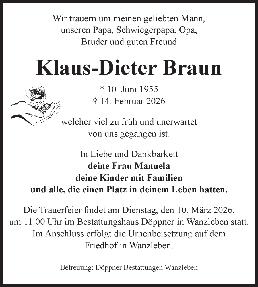  Traueranzeige für Klaus-Dieter Braun vom 28.02.2026 aus Volksstimme Oschersleben/Wanzleben