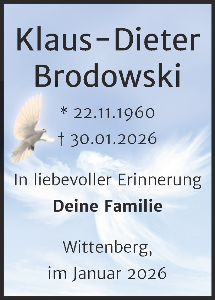  Traueranzeige für Klaus-Dieter Brodowski vom 14.02.2026 aus Trauerkombi Wittenberg